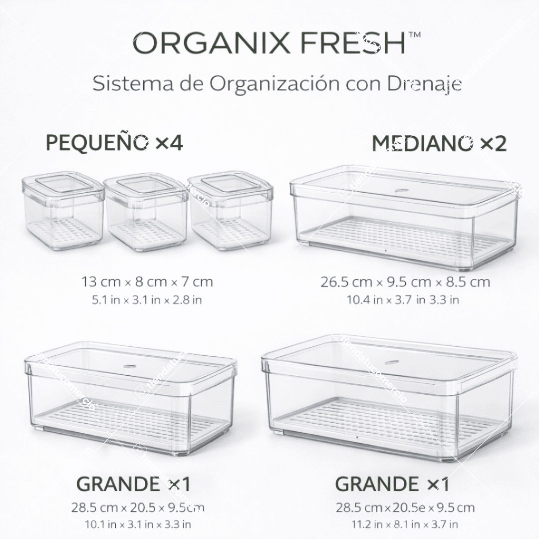 ORGANIX FRESH™ — Sistema de Organización con Drenaje inteligente x7